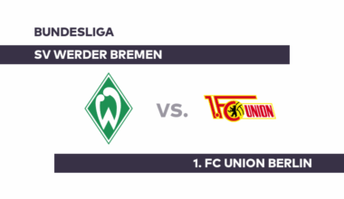 SV Werder Bremen - 1. FC Union Berlin: Begegnung auf Augenhöhe - Bundesliga