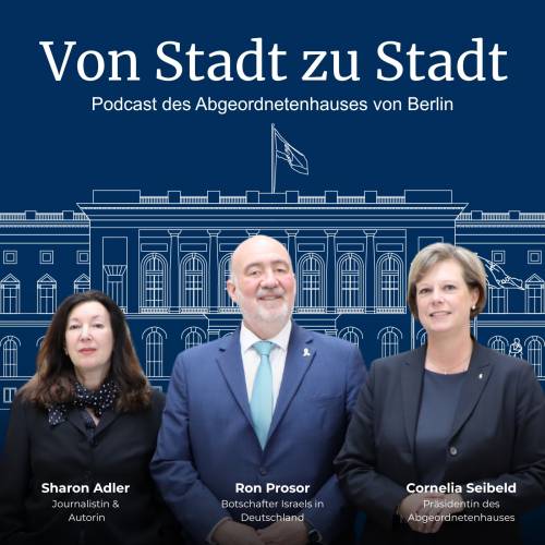 „Von Stadt zu Stadt“ – ein Podcast über gelebte Partnerschaft – Abgeordnetenhaus Berlin