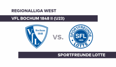 VfL Bochum 1848 II (U23) - Sportfreunde Lotte: Packt Bochum II den ersten Heimsieg? - Regionalliga West
