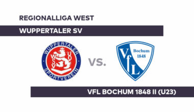 Wuppertaler SV - VfL Bochum 1848 II (U23): Abstiegskrimi am Samstag - Regionalliga West