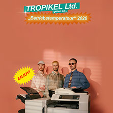 Tropikel Ltd. - Betriebstemperatour 2026 - Wiesbaden - Schlachthof Wiesbaden - 04.05.2026: Tickets kaufen