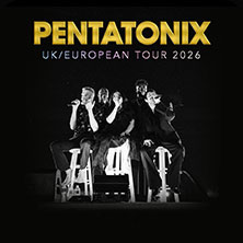 Pentatonix - UK / European Tour 2026 