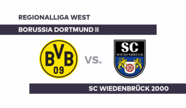 Borussia Dortmund II - SC Wiedenbrück 2000: Erfüllt Dortmund II die Erwartungen? - Regionalliga West