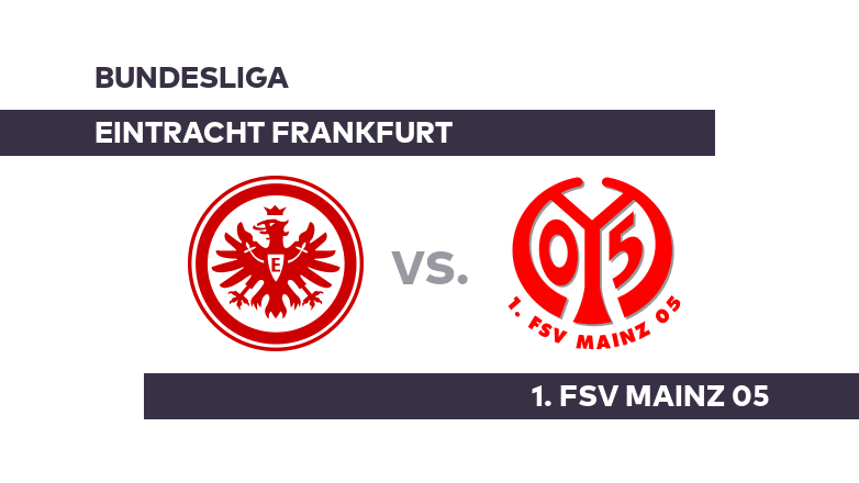Eintracht Frankfurt - 1. FSV Mainz 05: Bei Frankfurt wachsen für Mainz die Bäume in die Höhe - Bundesliga
