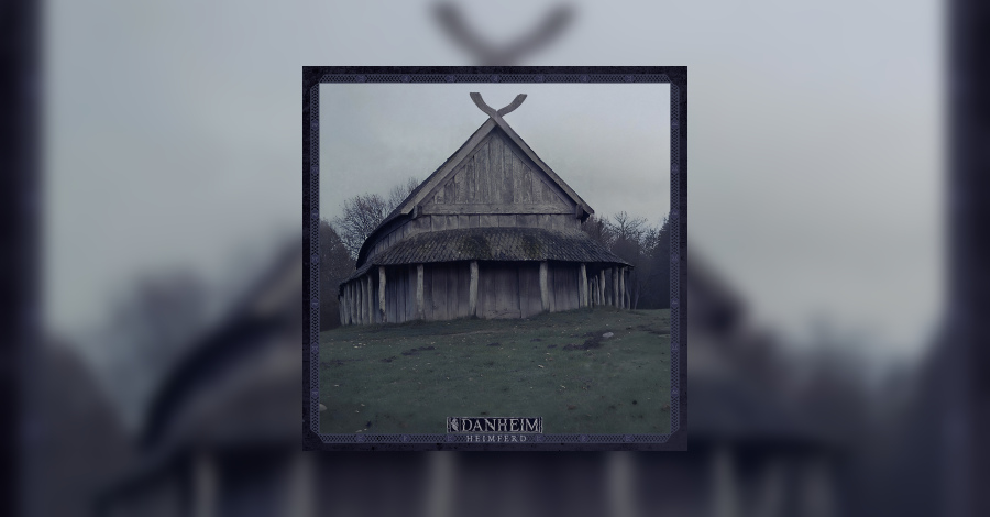 Danheim - Heimferd Review • metal.de