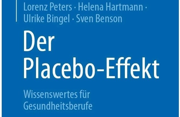 Neues Buch: Placebo-Effekte und gelungene Kommunikation in der Medizin