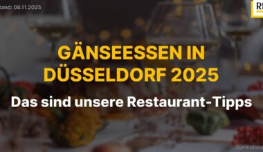 Restaurant-Tipps fürs Gänseessen in Düsseldorf 2025