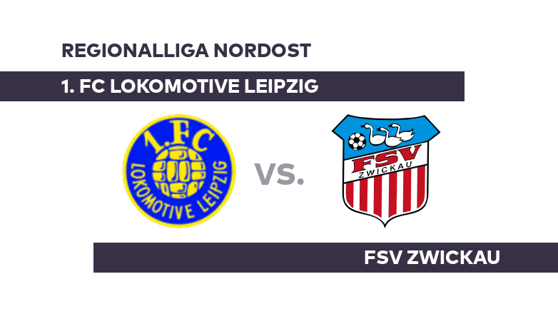 1. FC Lokomotive Leipzig - FSV Zwickau: Für Zwickau beginnt die Rückrunde - Regionalliga Nordost