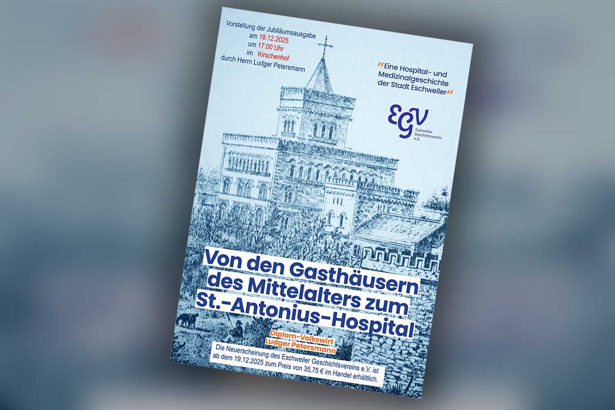 Die Jubiläumsausgabe des Eschweiler Geschichtsvereins beleuchtet 50 Jahre Hospital- und Medizinalgeschichte der Stadt. Bild: privat - 