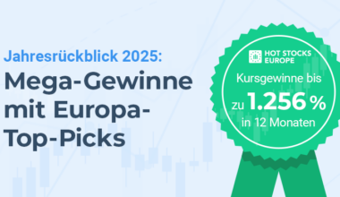 Die Top-Empfehlungen 2025 aus Hot Stocks Europe – ein Rekordjahr im Überblick » Börse Inside