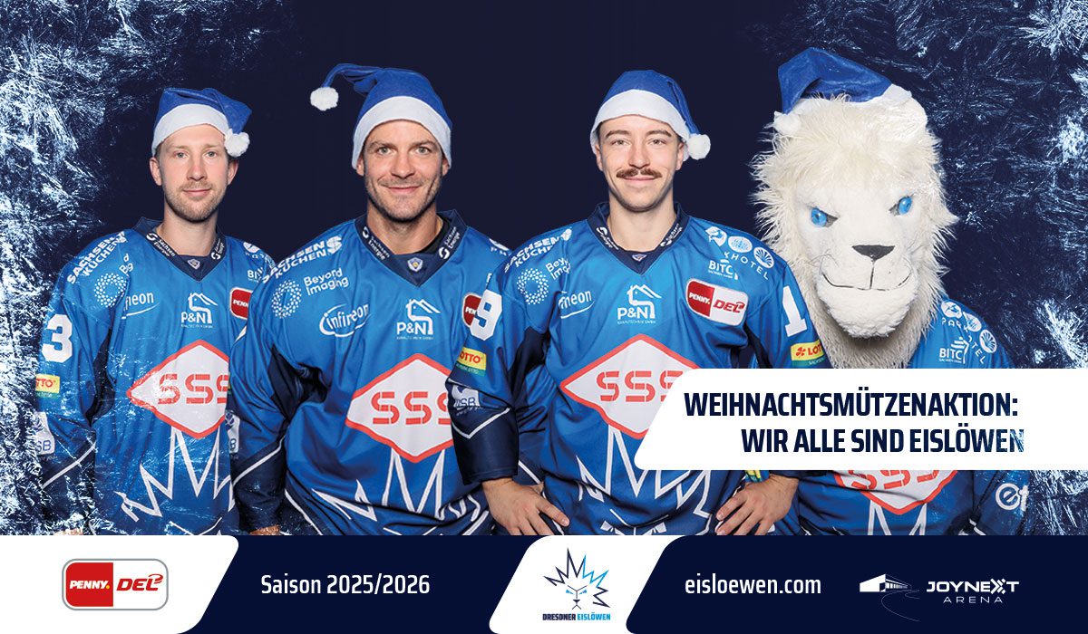 Weihnachtsmützenaktion: Wir alle sind Dresdner Eislöwen