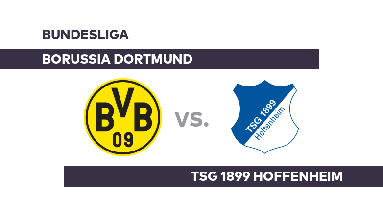 Borussia Dortmund - TSG 1899 Hoffenheim: Topspiel der Woche - Bundesliga