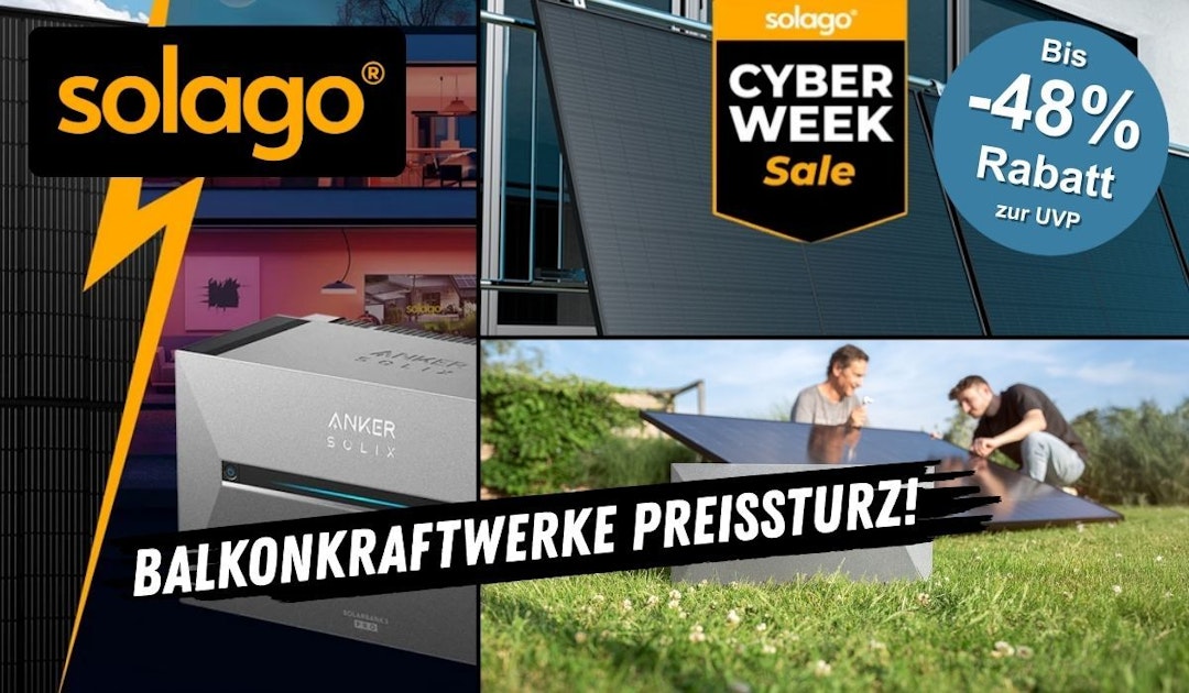 Solago Cyber Week Sale nur noch heute bis -48%: Balkonkraftwerk Preise im Keller: Deshalb lohnt es sich genau jetzt, umzurüsten!