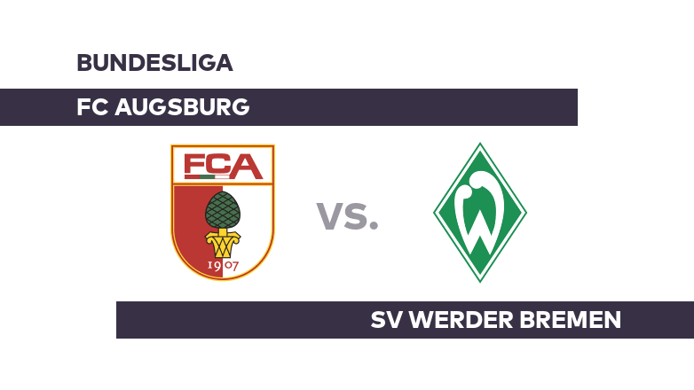 FC Augsburg - SV Werder Bremen: Kann Bremen den Trend ändern? - Bundesliga