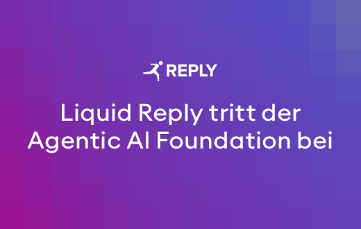Liquid Reply tritt der Agentic AI Foundation (AAIF) bei, um offene und vertrauenswürdige agentenbasierte KI voranzutreiben