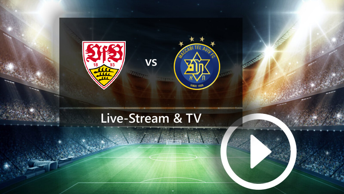 Stuttgart empfängt Tel Aviv.
