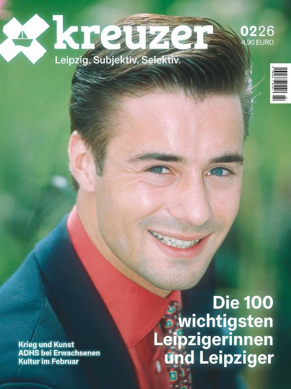Die 100 wichtigsten Leipzigerinnen und Leipziger — kreuzer online