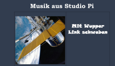 Mit Wupper Link schweben | Musik aus Studio Pi
