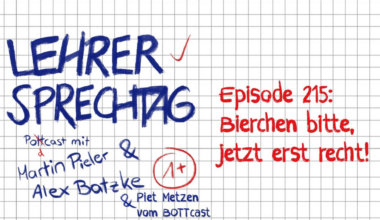 Piet Metzen, Podcaster Bierchen bitte - Der BOTTcast | Lehrersprechtag