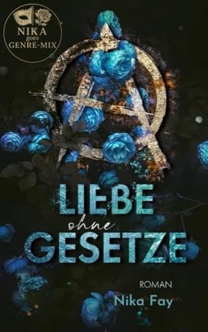 Liebe ohne Gesetze: Zu zweit gegen den Rest der Welt (Nika goes Genre-Mix)