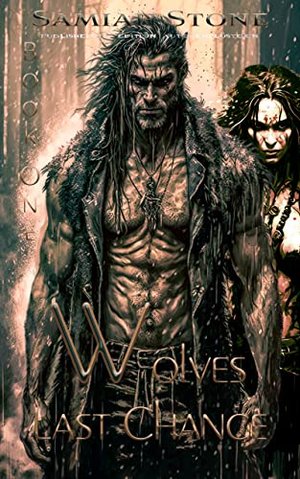 Wolves last Chance: Book One