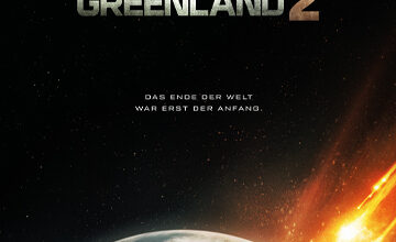 "Greenland 2": Sequel des Katastrophenfilms ab 08.01. im Kino und demnächst auf Blu-ray und 4K UHD