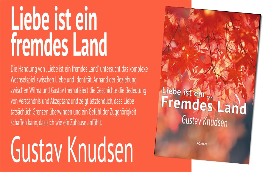 Gustav Knudsen | Liebe ist ein fremdes Land