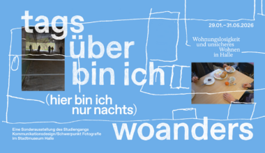 Sonderausstellung zu Wohnungslosigkeit im Stadtmuseum Halle - HalleSpektrum.de