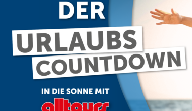 Der Urlaubscountdown - in die Sonne mit alltours