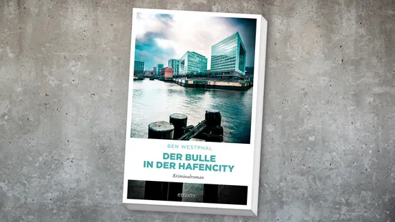 Mittlerweile gibt es sechs Krimis aus der "Bullen-Reihe". | Emons Verlag Zu sehen ist das Cover des Kriminalromans "Der Bulle in der Hafencity" von Ben Westphal, erschienen im Emons Verlag.