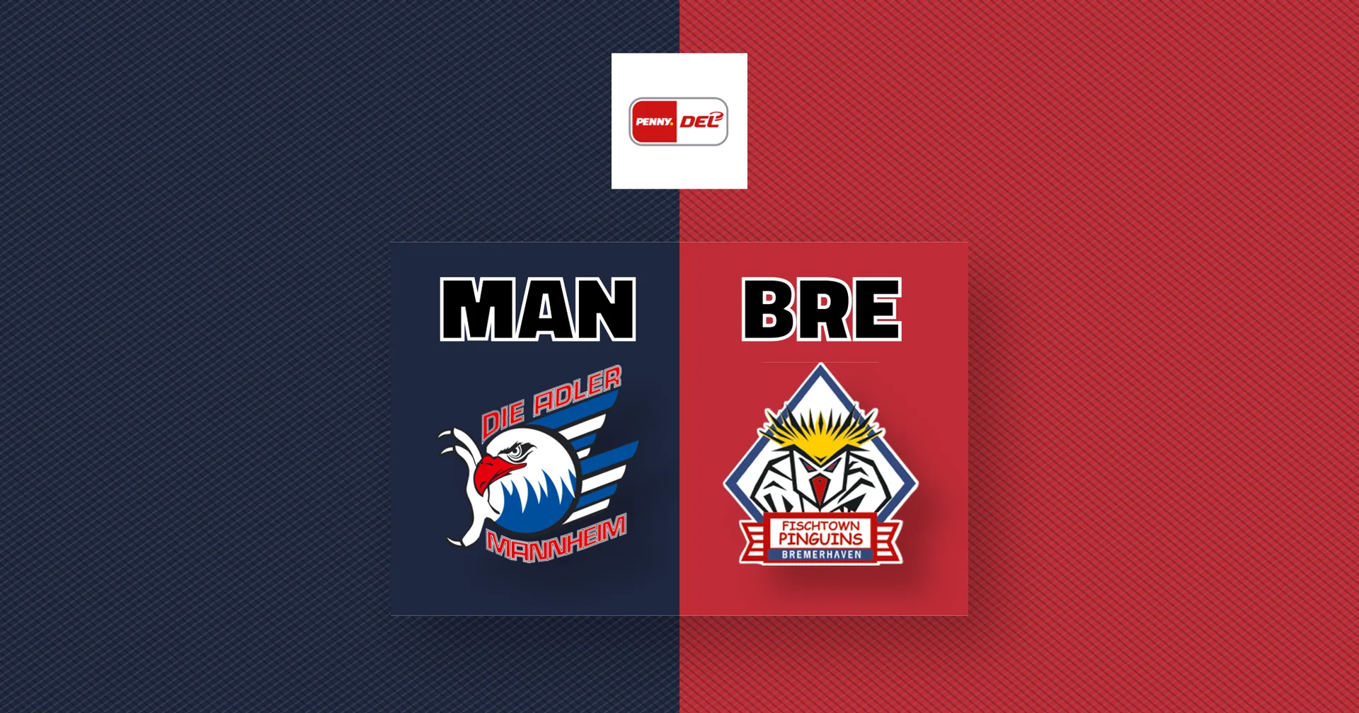 Übersicht Adler Mannheim - Fischtown Pinguins