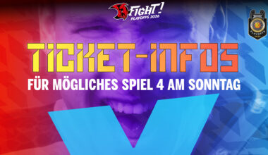 Ticketinfos für ein mögliches Spiel 4 am Sonntag!