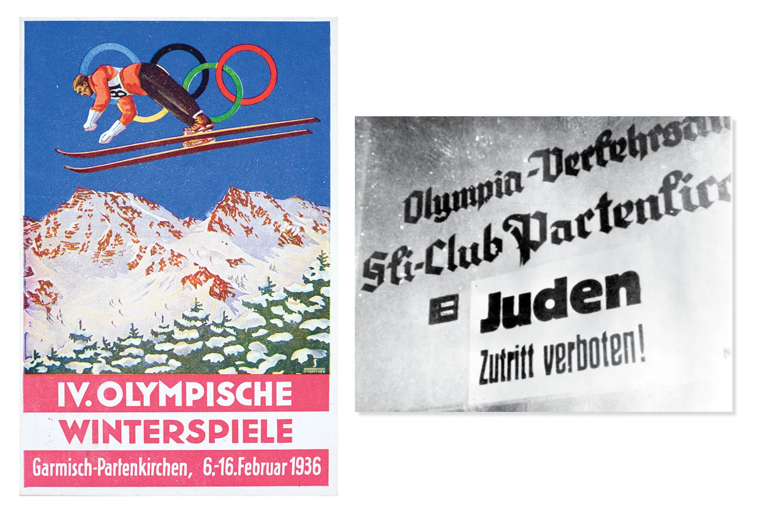 At left, a colorful postcard shows a ski jumper in front of the Olympic rings. At right is a sign that, when translated, reads "Jews Are Forbidden to Enter!"