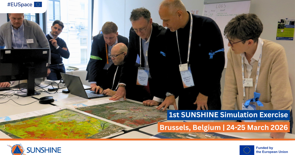 SUNSHINE Conducts First Simulation Exercise in Brussels to Advance Use of EU Space Data and Services in Civil Protection