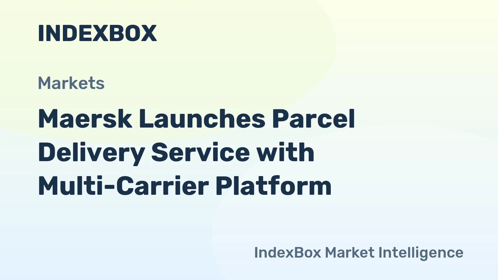 Maersk Parcel Delivery: Multi-Carrier Platform for E-commerce Logistics - News and Statistics