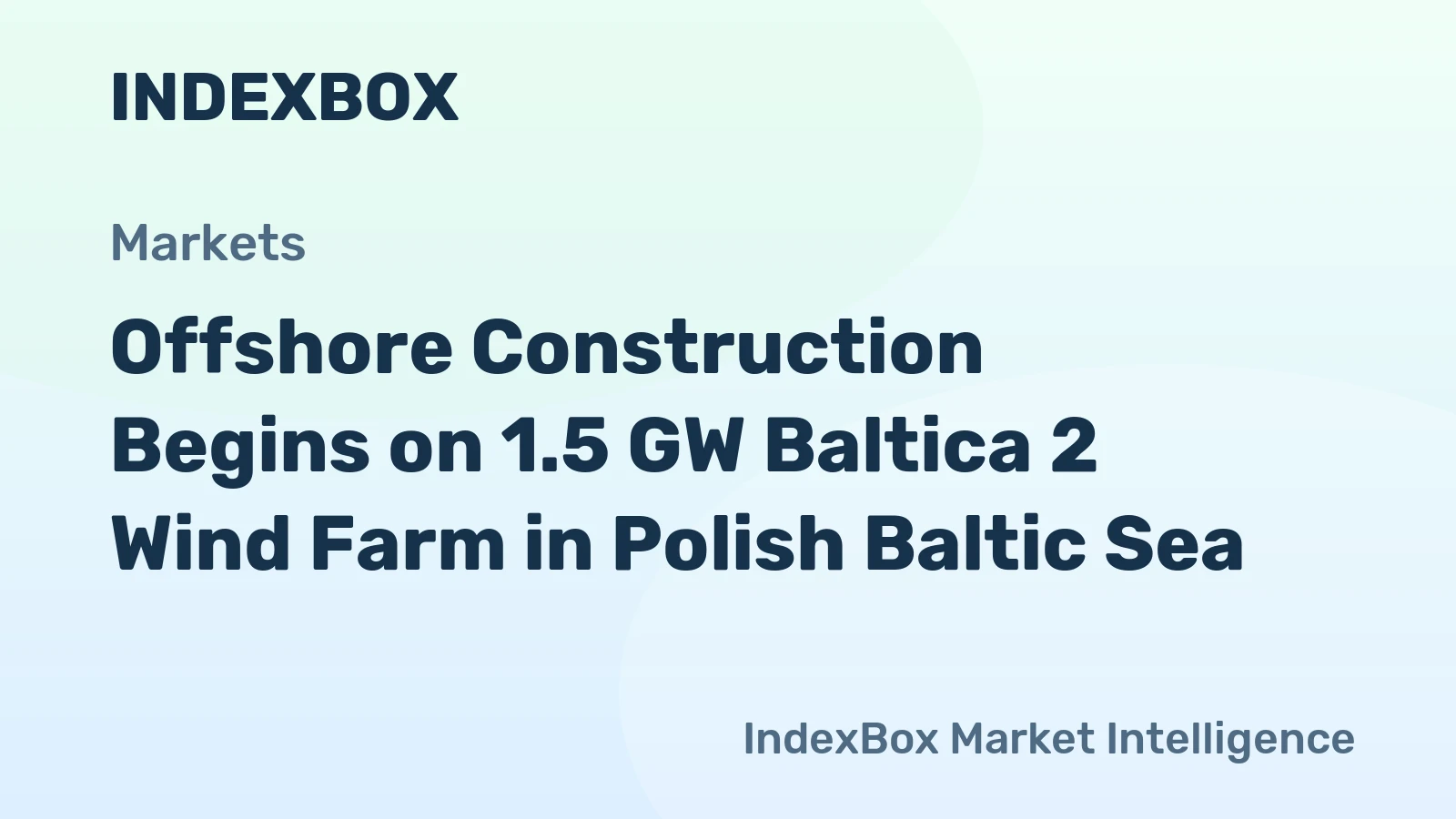 Baltica 2 Offshore Wind Farm: First Monopiles Installed, Full Operation Expected in 2027 - News and Statistics