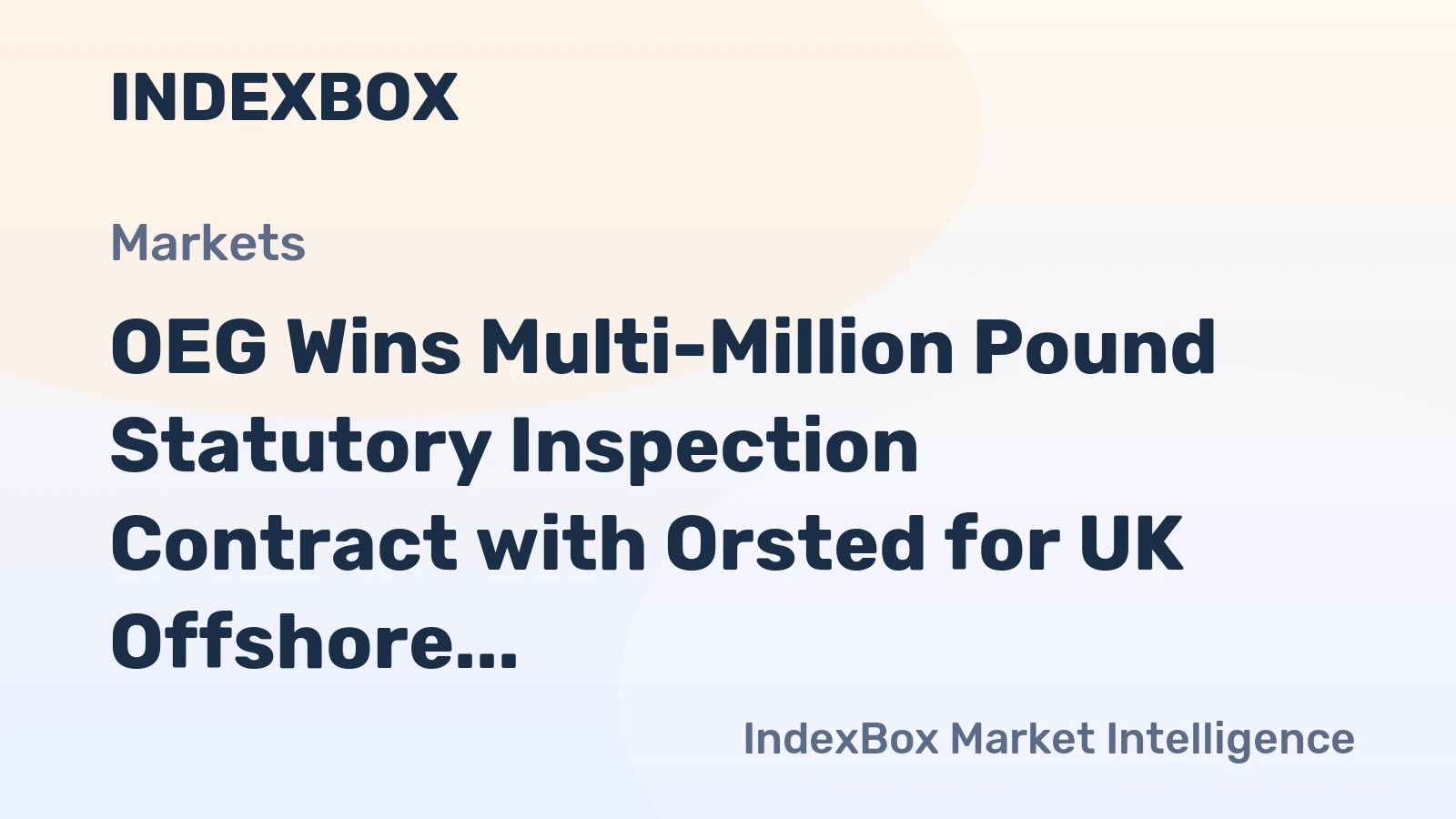 OEG Secures Five-Year Orsted Offshore Wind Inspection Deal in the UK - News and Statistics