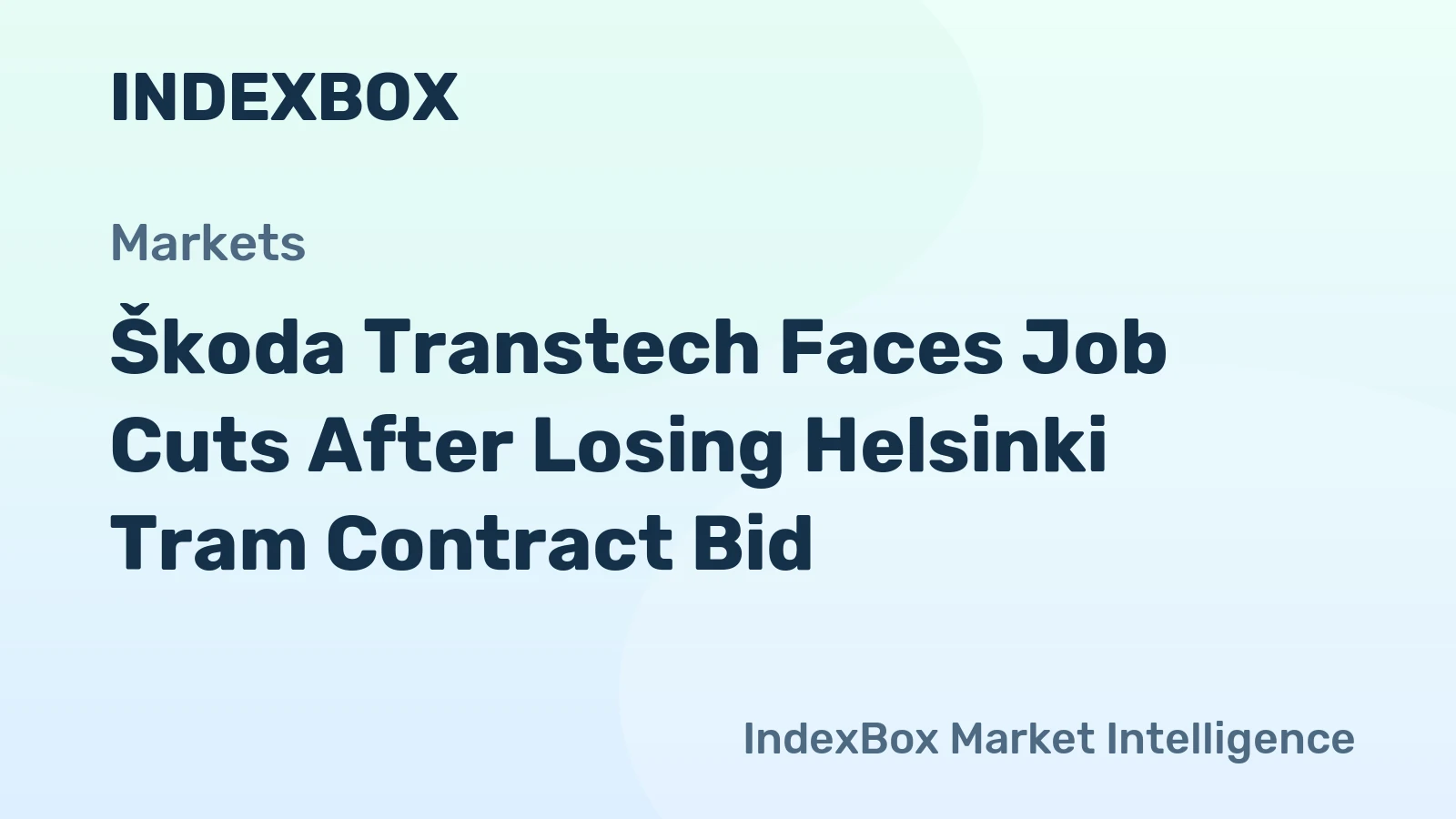 Škoda Transtech Job Cuts: 200 Jobs at Risk Following Helsinki Tram Tender Exclusion - News and Statistics