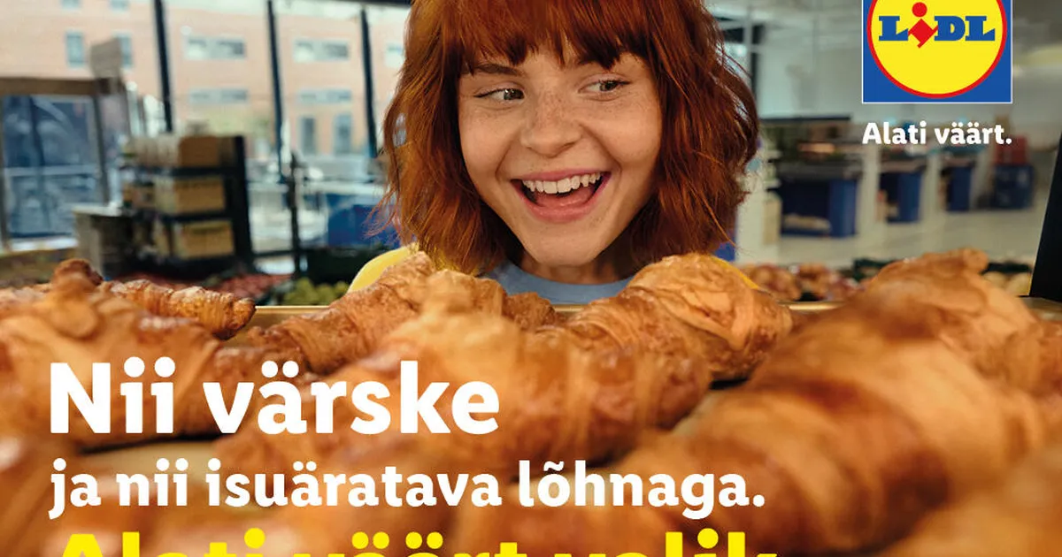 Lidl alustab rahvusvahelist „Alati väärt.“ kampaaniat selge sõnumiga