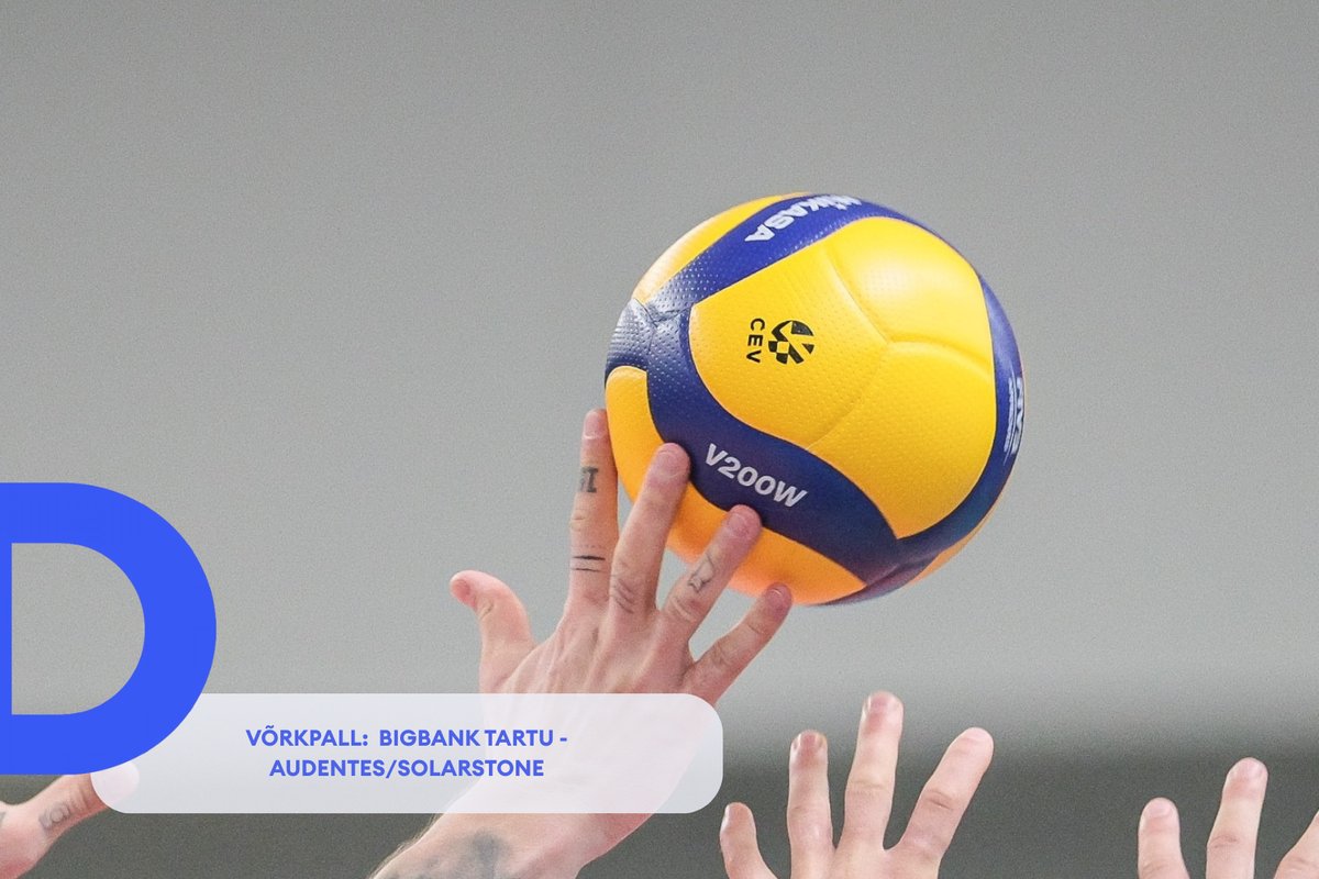 TÄISPIKKUSES | Vaata uuesti Bigbank Tartu - Audentes/Solarstone kohtumist! - Delfi Sport