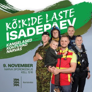 „Kõikide laste isadepäeval” saab Narvas tutvuda jõustruktuuride varustuse ja rasketehnikaga