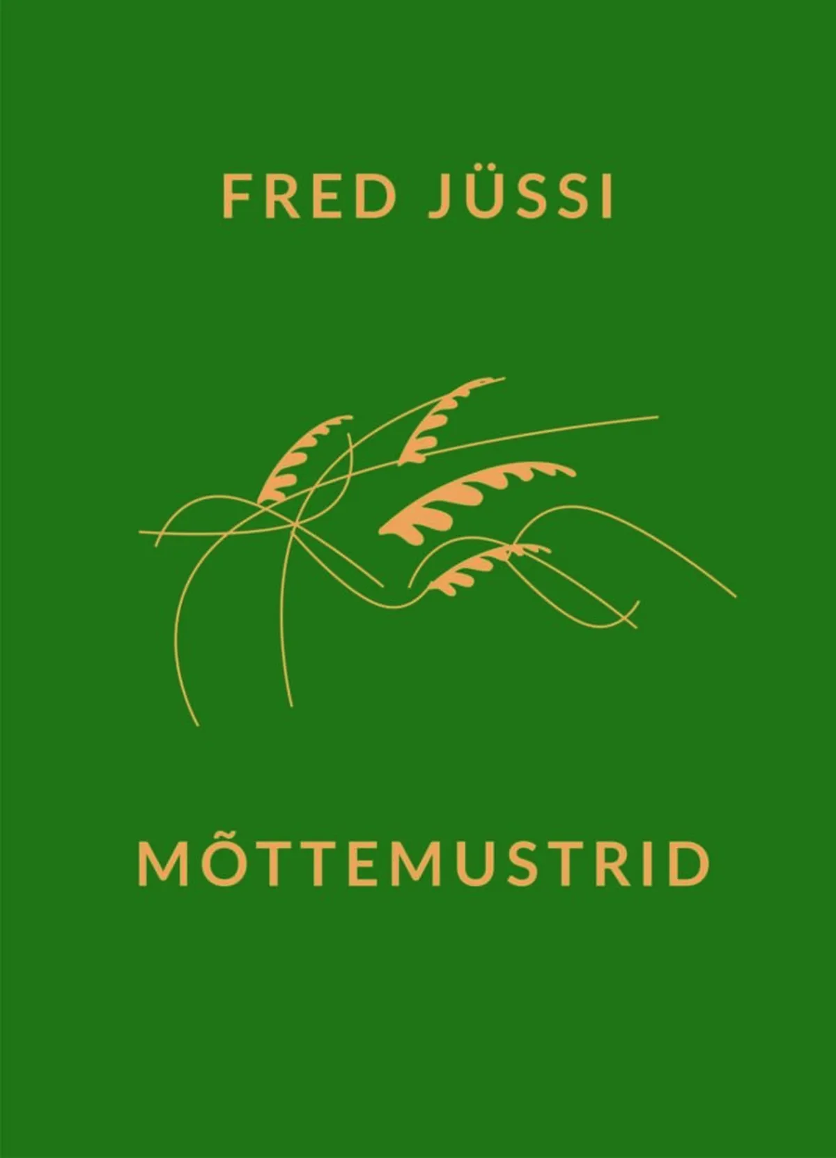 Fred Jüssi «Mõttemustrid».