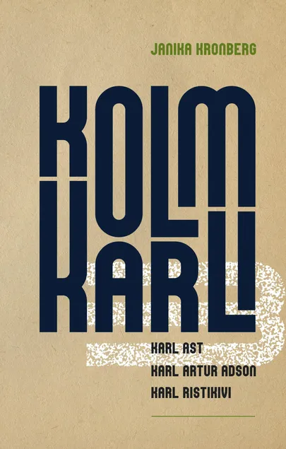 Janika Kronbergi raamat «Kolm Karli»