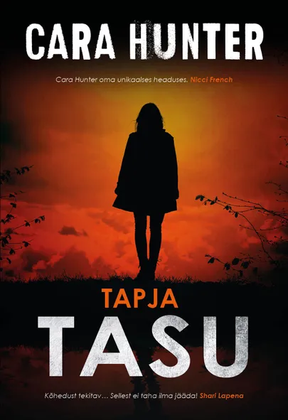 Cara Hunter, «Tapja tasu».