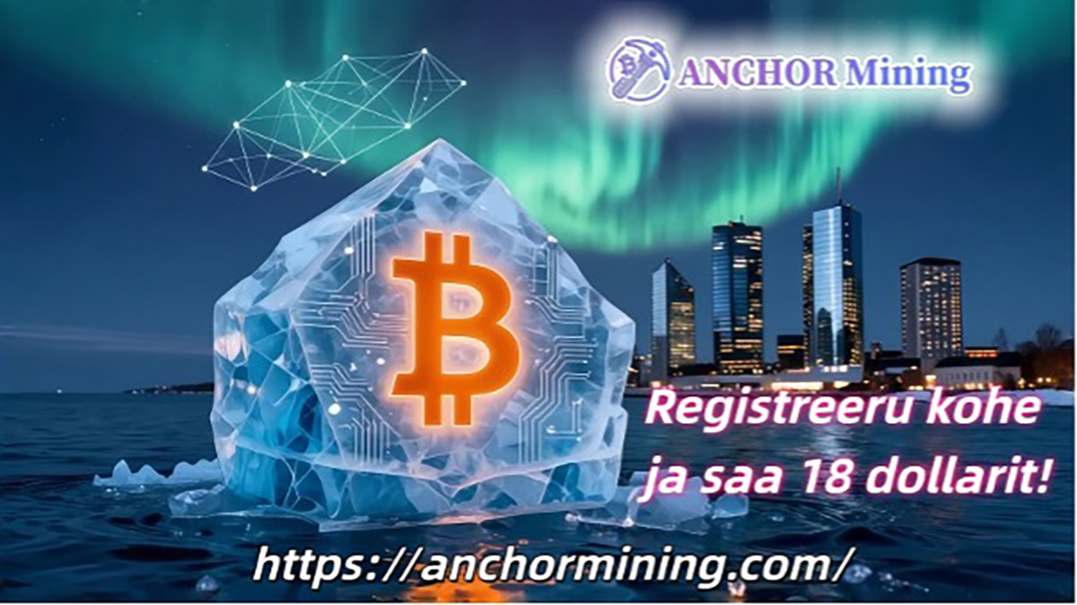 Mida volatiilsem on turg, seda olulisemaks muutub rahavoog – Anchor Mining annab stabiilset 3000 dollari suurust sissetulekut