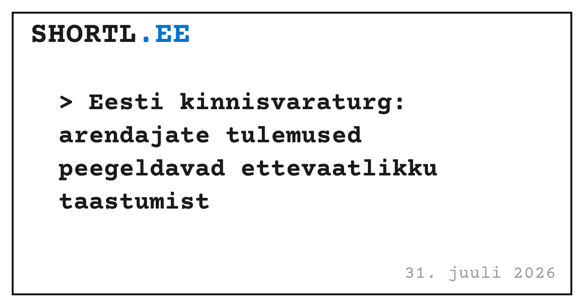 Eesti kinnisvaraturg: arendajate tulemused peegeldavad ettevaatlikku taastumist