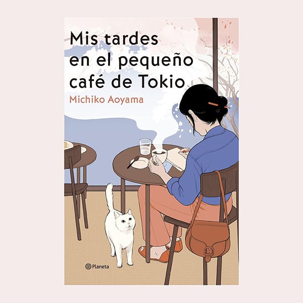 'Mis tardes en el pequeño café de Tokio', de Michiko Aoyama