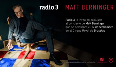 Radio 3 te invita al concierto de Matt Berninger en Bruselas el 12 de septiembre