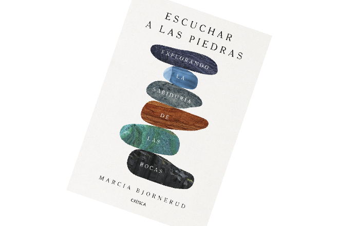 Escuchar a las piedras. Marcia Bjornerud