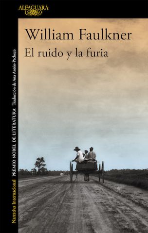 El ruido y la furia. William Faulkner.